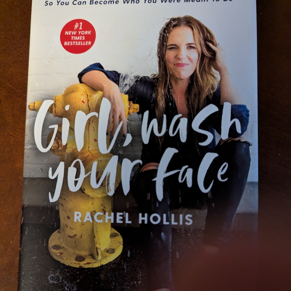 Girl, Wash Your Face by Rachel Hollis - Inspirational Hardcover Book